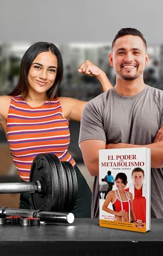 El Poder del Metabolismo (Power of Your Metabolism Spanish Version) (new edition) (Spanish Edition) by Frank Suárez