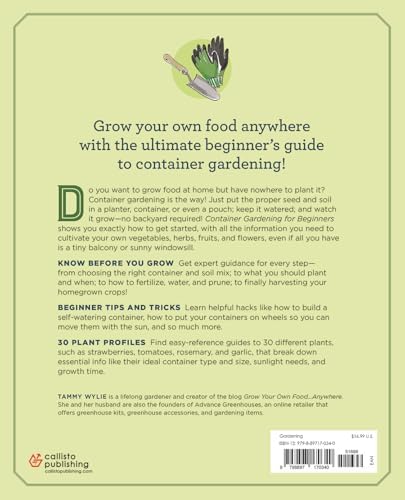Container Gardening for Beginners: How to Grow a Lot from a Little by Tammy Wylie