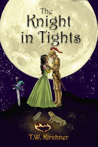 The Knight in Tights (Witch Knight, Inc.) by T.W. Kirchner