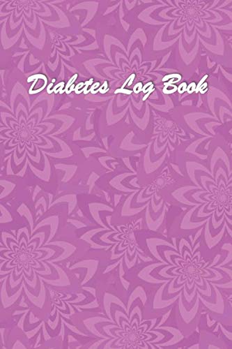 Diabetes Log Book: Log Sheets To Keep Track Blood Sugar Levels. Portable Diabetes Log. Diabetes Log Book for Men. Diabetes Log Book Small. 100 Pages.6x9.#8 by Peter Diabeter Press