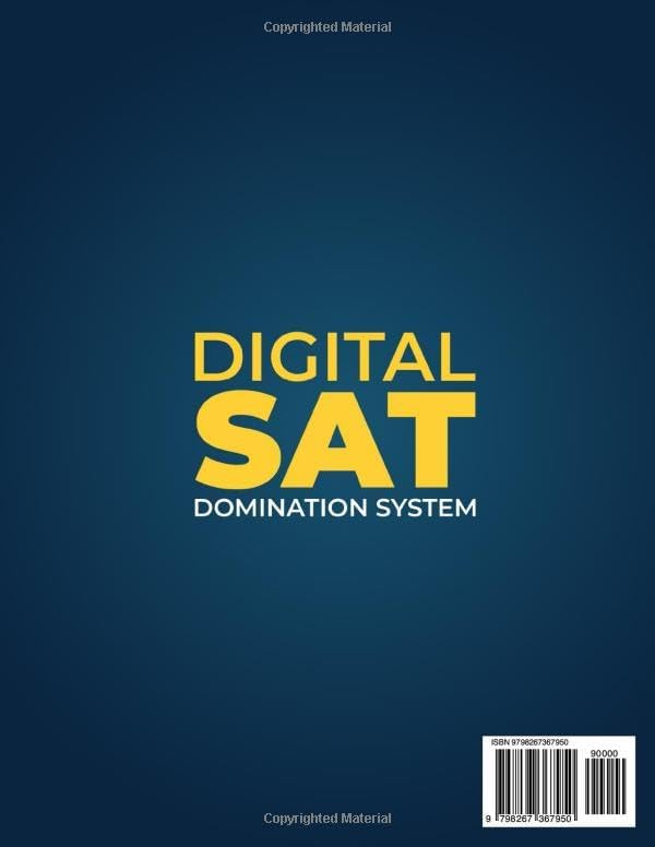 Digital SAT Study Guide: he Complete Digital SAT Study Guide | Exam Prep Book with Practice Questions & Full-Length Mock Test for College Admissions Success by Alexandra Sterling