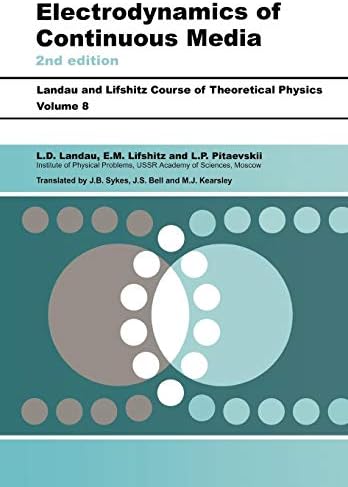 Electrodynamics of Continuous Media: Volume 8 by L D Landau