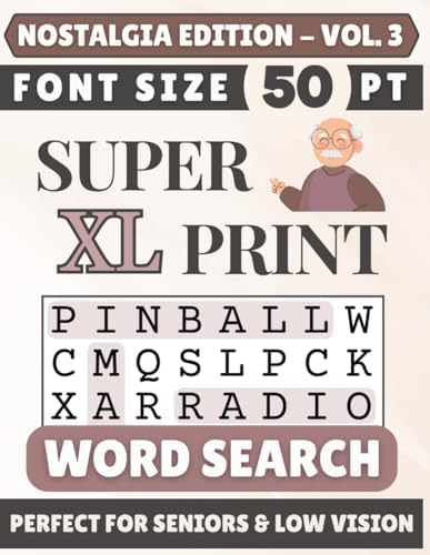 Super XL 50-pt Print Nostalgia Word Search (VOL. 3): Designed for Seniors | 60 Nostalgic Puzzles | 8.5x11 Inches | Thoughtful Gift for Parents, Grandparents & Loved Ones (Super XL Print Word Search) by SG Books
