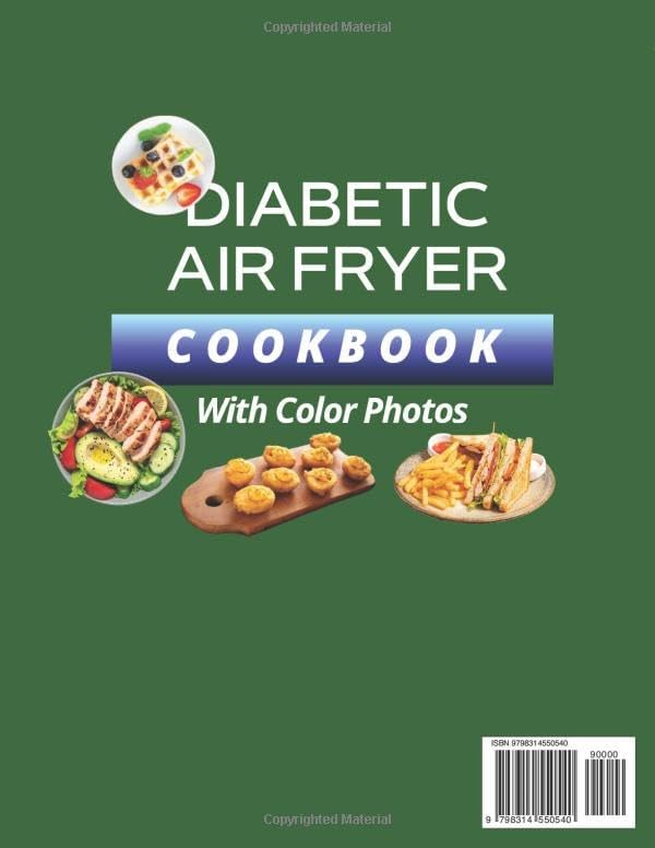 Super Easy Diabetic Air Fryer Cookbook with Color Photos: Quick and Inexpensive 5-Ingredient Recipes to Control Blood Sugar, Manage Diabetes, and Lose Weight with Simple Grocery Store Ingredients by Alexander Robinetti