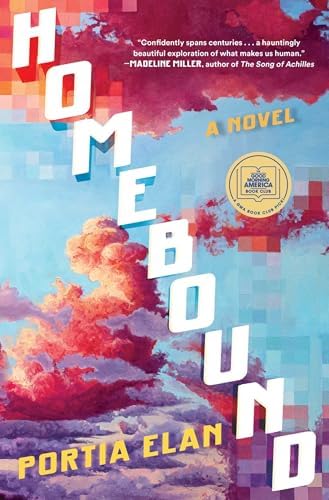 Homebound: A GMA Book Club Pick: A Novel by Portia Elan