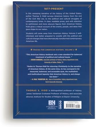 American History, Volume 2: 1877 - Present by Thomas S. Kidd