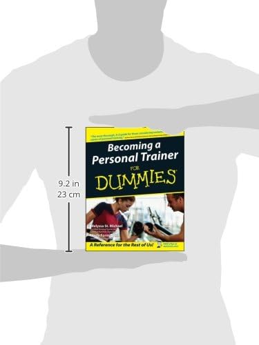 Becoming a Personal Trainer for Dummies (For Dummies Series) by Melyssa St. Michael