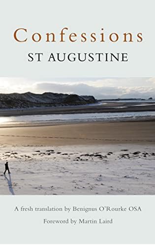 Confessions: St Augustine by Benignus O'Rourke