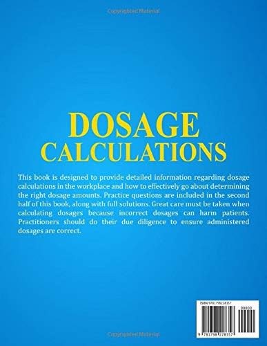 Dosage Calculations: A Workbook with 120 Questions and Full Solutions For Nurses, Pharmacy Technicians and Other Medical Practitioners (Calculate Dosages With and Without Formulas) by Matt Clark