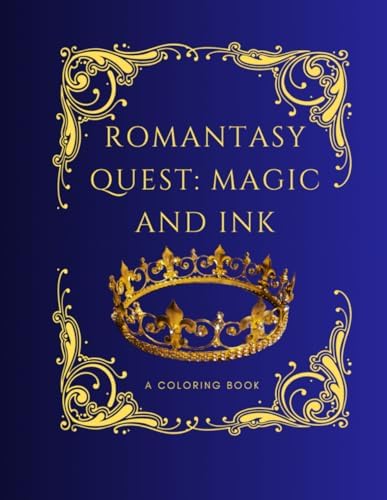Romantasy Quest: Magic and Ink: A Coloring Book by Jean J. Reinhart