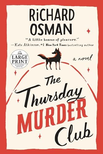The Thursday Murder Club: A Novel (A Thursday Murder Club Mystery) by Richard Osman