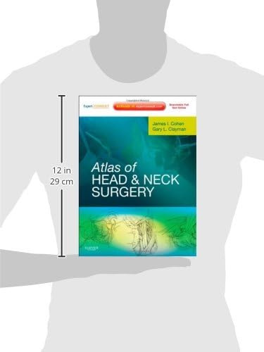 Atlas of Head and Neck Surgery: Expert Consult - Online and Print by James I. Cohen