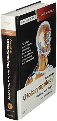Cummings Otolaryngology: Head and Neck Surgery, 6e (OTOLARYNGOLOGY (CUMMINGS)) - 3-Volume Set by Paul W. Flint MD