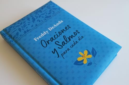 Oraciones y Salmos para cada día / Daily Prayers and Psalms (Spanish Edition) by Freddy DeAnda