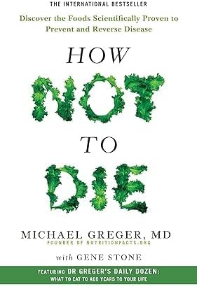 How Not to Die, The How Not to Die Cookbook, How Not to Diet, The How Not to Diet Cookbook [Hardcover], How Not to Age [Hardcover] By Michael Greger 5 Books Collection Set by Michael Greger