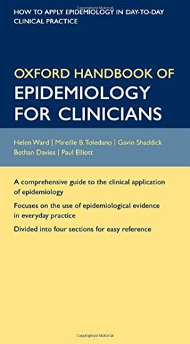 Oxford Handbook of Epidemiology for Clinicians (Oxford Medical Handbooks) by Helen Ward