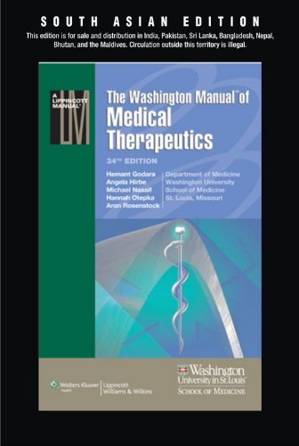 THE WASHINGTON MANUAL OF MEDICAL THERAPEUTICS, 34E by Hemant Godara Washington University School of Medicine Department of Medicine Staff