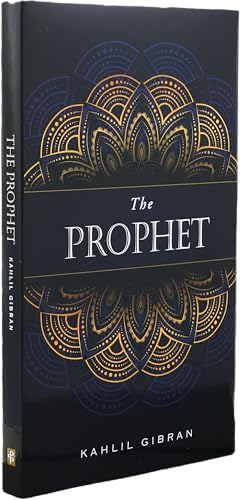 The Prophet (Deluxe, Hardbound Edition) by Kahlil Gibran