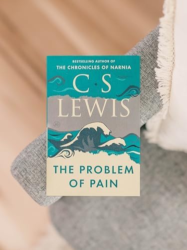 The Problem of Pain by C. S. Lewis