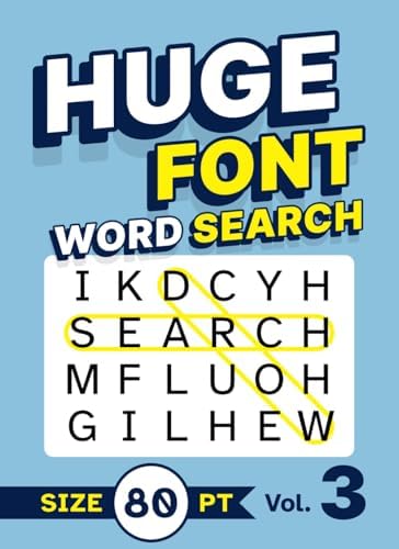 Huge Font Word Search Size 80 pt Vol. 3: Low Vision Puzzle Book with Super XL Letters for Adults and Seniors by Clarence Edgehill
