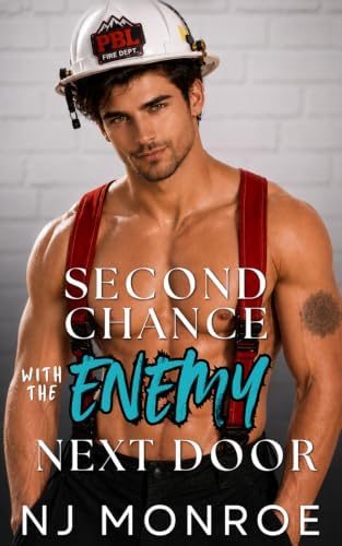 Second Chance with the Enemy Next Door: A Small Town Enemies to Lovers Romance (Pink Blossom Lake Series) by NJ Monroe