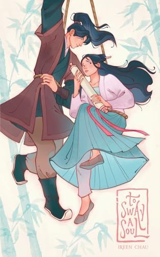 To Sway A Soul by Ireen Chau