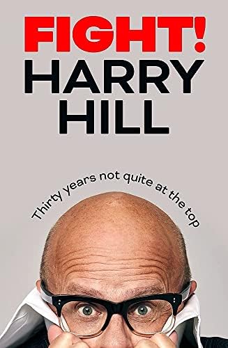 Friends Lovers and the Big Terrible Thing By Matthew Perry & Fight Thirty Years Not Quite at the Top By Harry Hill 2 Books Collection Set by Matthew Perry
