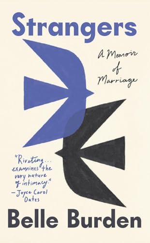 Strangers A Memoir of Marriage by Belle Burden & The Next Thing by Mira Hollis 2 Books Colletion Set by Belle Burden
