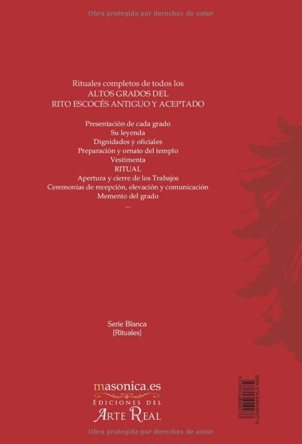 Rituales Altos Grados del Rito Escocés Antiguo y Aceptado: Grados 4º-33º (Spanish Edition) by Anónimo Anónimo