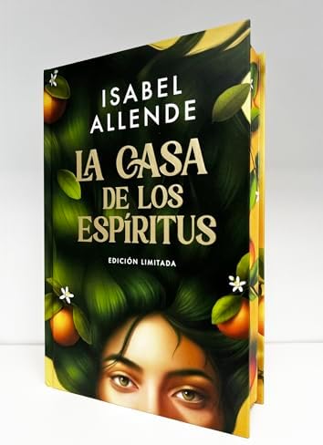 La casa de los espíritus (Edición especial cantos pintados) / The House of the Spirits (Spanish Edition) by Isabel Allende
