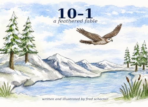 10-1: A Feathered Fable by Fred Schecter