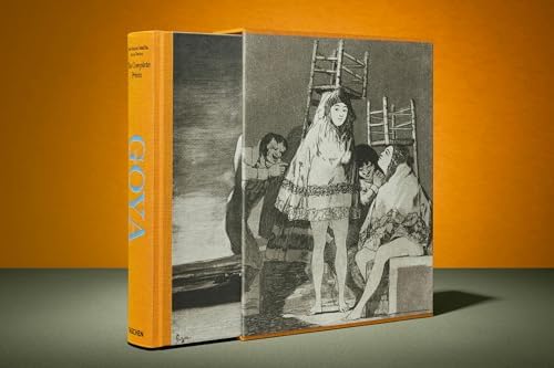 Goya. The Complete Prints (Classics) (Multilingual Edition) by Anna Reuter