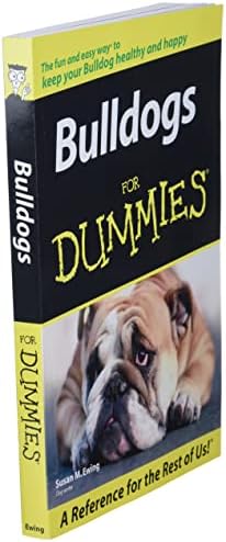 Bulldogs For Dummies by Susan M. Ewing
