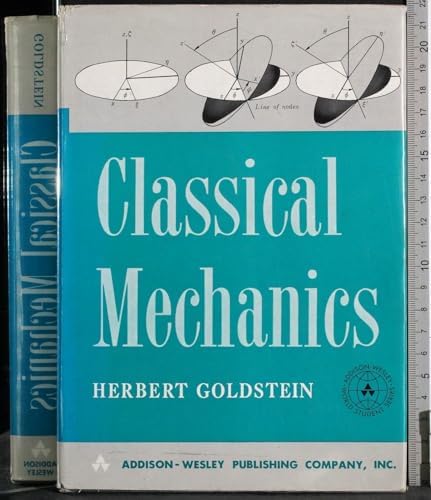 Classical Mechanics by Goldstein, Herbert (1950) Hardcover by Herbert Goldstein
