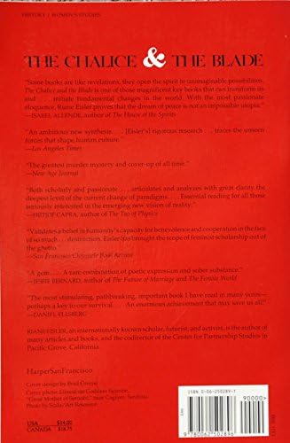 The Chalice and the Blade: Our History, Our Future by Riane Eisler