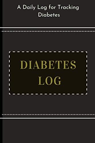 Diabetes Log: A Daily Sugar Level Recording and Tracking book For 2 years by Thomas Gibb
