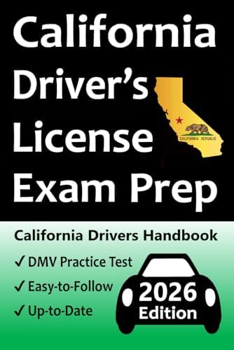 California Driver’s License Exam Prep: Everything You Need to Pass Exam → Practice Questions Based on the Latest DMV Manual, Road Signs, Traffic Laws, & Detailed Explanations of What to Expect! by Easy Route Test Prep