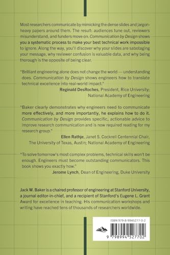 Communication by Design: An Engineer's Guide to Sharing Your Research by Jack W Baker