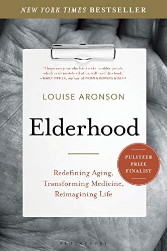 Elderhood by Louise Aronson