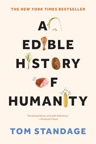 An Edible History of Humanity by Tom Standage