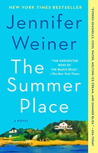 The Summer Place: A Novel by Jennifer Weiner