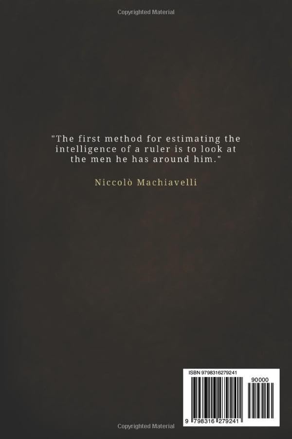 The Prince Machiavelli - Complete Edition: The New Modern English Translation (Translated and Annotated) by Niccolò Machiavelli