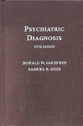 Psychiatric Diagnosis by Donald W. Goodwin