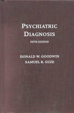 Psychiatric Diagnosis by Donald W. Goodwin