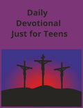 Daily Devotional Just For Teens: A teen devotional that allows teens to delve into the biggest issues facing them in todays world. by Heather Pepe
