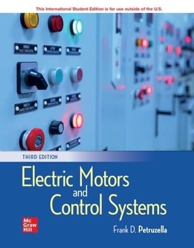 Electric Motors and Control Systems by Frank Petruzella