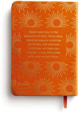 Daily Prayers for Mornings: A 90-Day Prayer Devotional (Sunrise Devotions to Awaken Your Heart, Energize Your Soul, and Start Your Day in the Presence of God) by DaySpring