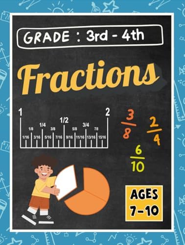Mastering Fractions: Math Workbook for 3rd Grade & 4th Grade: Fractions Workbook Grade 4, Fractions Quick Study, 3rd grade fractions workbook, Fractions Essentials, Homeschool Workbook for Grades 3- by Digi Discover