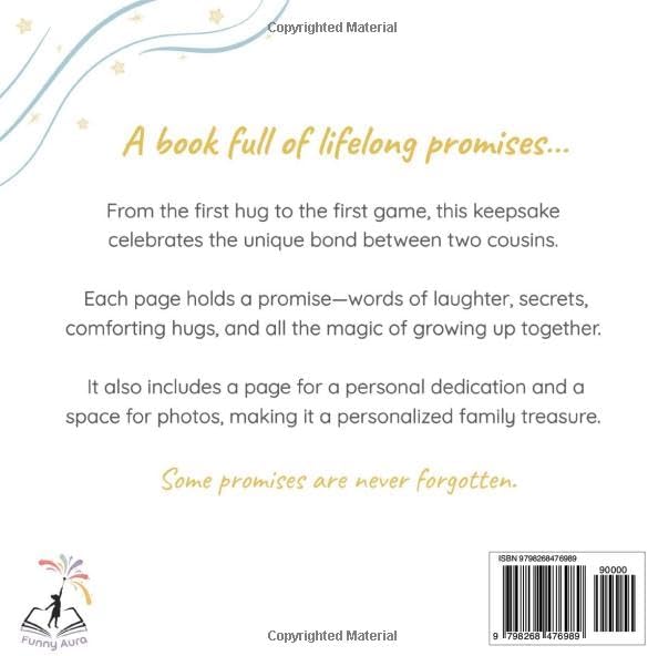 The Cousin’s Promise: A Cousin Book for New Baby With Special Promises From a Big Cousin, A Baby Books Keepsake Gift for Newborns and Baby Books 0–6 Months That Will Always Unite Them by Funny Aura