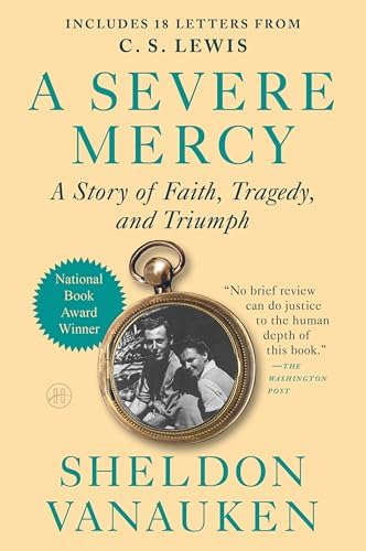 A Severe Mercy by Sheldon Vanauken